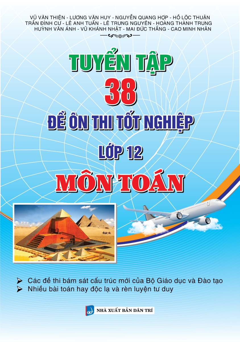Tuyển Tập 38 Đề Ôn Thi Tốt Nghiệp Lớp 12 Môn Toán