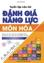Tuyển Tập Câu Hỏi Đánh Giá Năng Lực – Môn Hóa
