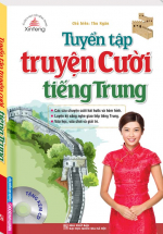 Xinfeng – Tuyển Tập Truyện Cười Tiếng Trung (Kèm CD)