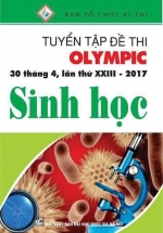 Tuyển Tập Đề Thi Olympic 30 Tháng 4 Lần Thứ XXIII – 2017  Môn Sinh Học