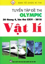 Tuyển Tập Đề Thi Olympic 30 Tháng 4 Lần Thứ XXIV – 2018 Môn Vật Lí