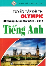 Tuyển Tập Đề Thi Olympic 30 Tháng 4 Lần Thứ XXIII – Tiếng Anh 2017