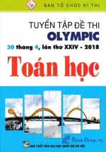 Tuyển Tập Đề Thi OLYMPIC 30 Tháng 4 Lần Thứ XXIV – 2018 Môn Toán