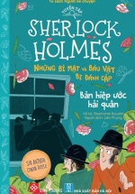 Tuyển Tập Sherlock Holmes – Những Bí Mật Và Báu Vật Bị Đánh Cắp – Bản Hiệp Ước Hải Quân