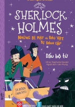 Tuyển Tập Sherlock Holmes – Những Bí Mật Và Báu Vật Bị Đánh Cắp – Dấu Bộ Tứ