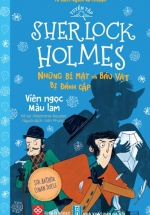 Tuyển Tập Sherlock Holmes – Những Bí Mật Và Báu Vật Bị Đánh Cắp – Viên Ngọc Màu Lam