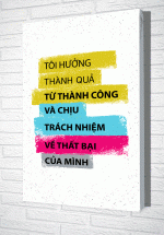 Tranh Treo Tường Tôi Hưởng Thành Quả Từ Thành Công Và Chịu Trách Nhiệm Về Thất Bại Của Mình – TVP335