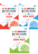 Combo Ôn Luyện Thi Trắc Nghiệm THPT Quốc Gia Năm 2019 Môn Toán – Hóa – Sinh