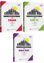 Combo Chinh Phục Kỳ Thi Vào 10 Chuyên Môn Toán – Lí – Hóa