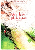 Ước Hẹn Phù Hoa Tập 2