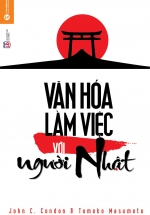 Văn Hóa Làm Việc Với Người Nhật