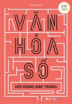 Văn Hoá Số – Gỡ Bỏ Rào Cản Trong Chuyển Đổi Số