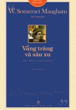 Văn Học Kinh Điển – Vầng Trăng Và Sáu Xu – The Moon And Sixpence
