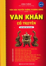 Văn Hóa Truyền Thống Phương Đông: Văn Khấn Cổ Truyền