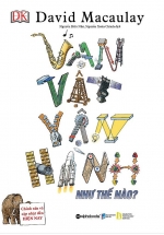 Vạn Vật Vận Hành Như Thế Nào?