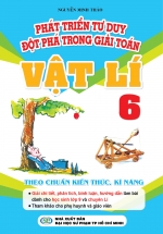 Phát Triển Tư Duy Đột Phá Trong Giải Toán Vật Lí 6