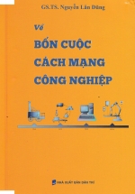 Về Bốn Cuộc Cách Mạng Công Nghiệp