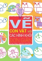 Vẽ Con Vật Với Các Hình Khối Đơn Giản