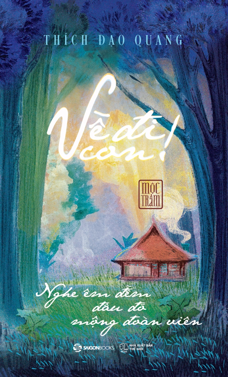 Về Đi Con – Nghe Êm Đềm Đâu Đó Mộng Đoàn Viên