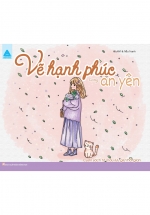 Sách Tô Màu Chữa Lành – Vẽ Hạnh Phúc Trong An Yên – Cuốn Sách Tô Màu Lưu Trữ Thời Gian