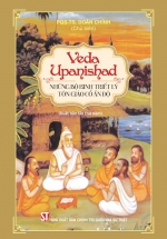 Veda Upanishad – Những Bộ Kinh Triết Lý Tôn Giáo Cổ Ấn Độ