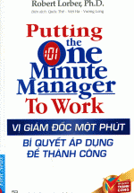 Vị Giám Đốc Một Phút – Bí Quyết Áp Dụng Để Thành Công