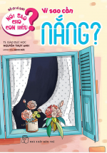 Nói Sao Cho Con Hiểu: Vì Sao Cần Nắng?