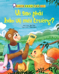 vi sao phai bao ve moi truong 23f0de1378d44144a1addb0ea8e7d137 - Tuyển Chọn Sách Hay