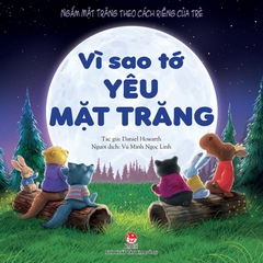 vi sao to yeu mat trang 115352002c0e40f58f7126897d318dd8 9902a7db c4f1 47ce a173 17bf0d4a0561 - Tuyển Chọn Sách Hay
