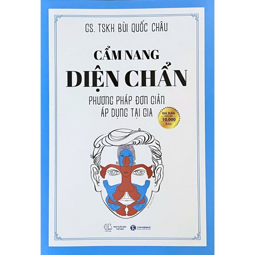 Cẩm Nang Diện Chẩn – Phương Pháp Đơn Giản Áp Dụng Tại Gia