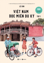 Việt Nam Dọc Miền Du Ký – Tập 1