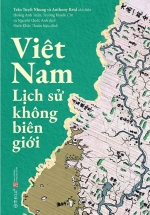 Việt Nam: Lịch Sử Không Biên Giới