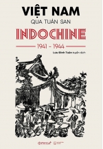 Việt Nam Qua Tuần San Indochine 1941-1944