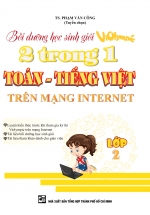 Bồi Dưỡng Học Sinh Giỏi Violympic 2 Trong 1 Toán – Tiếng Việt Trên Mạng Internet Lớp 2