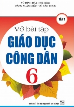 Vở Bài Tập Giáo Dục Công Dân 6 Tập 1
