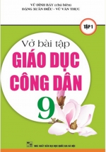 Vở Bài Tập Giáo Dục Công Dân 9 Tập 1