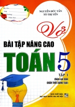 Vở Bài Tập Nâng Cao Toán 5 – Tập 1 (Bám Sát SGK Chân Trời Sáng Tạo)