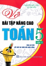 Vở Bài Tập Nâng Cao Toán 5 – Tập 1 (Bám Sát SGK Kết Nối Tri Thức Với Cuộc Sống)