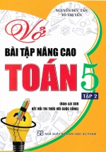 Vở Bài Tập Nâng Cao Toán 5 – Tập 2 (Bám Sát SGK Kết Nối Tri Thức Với Cuộc Sống)