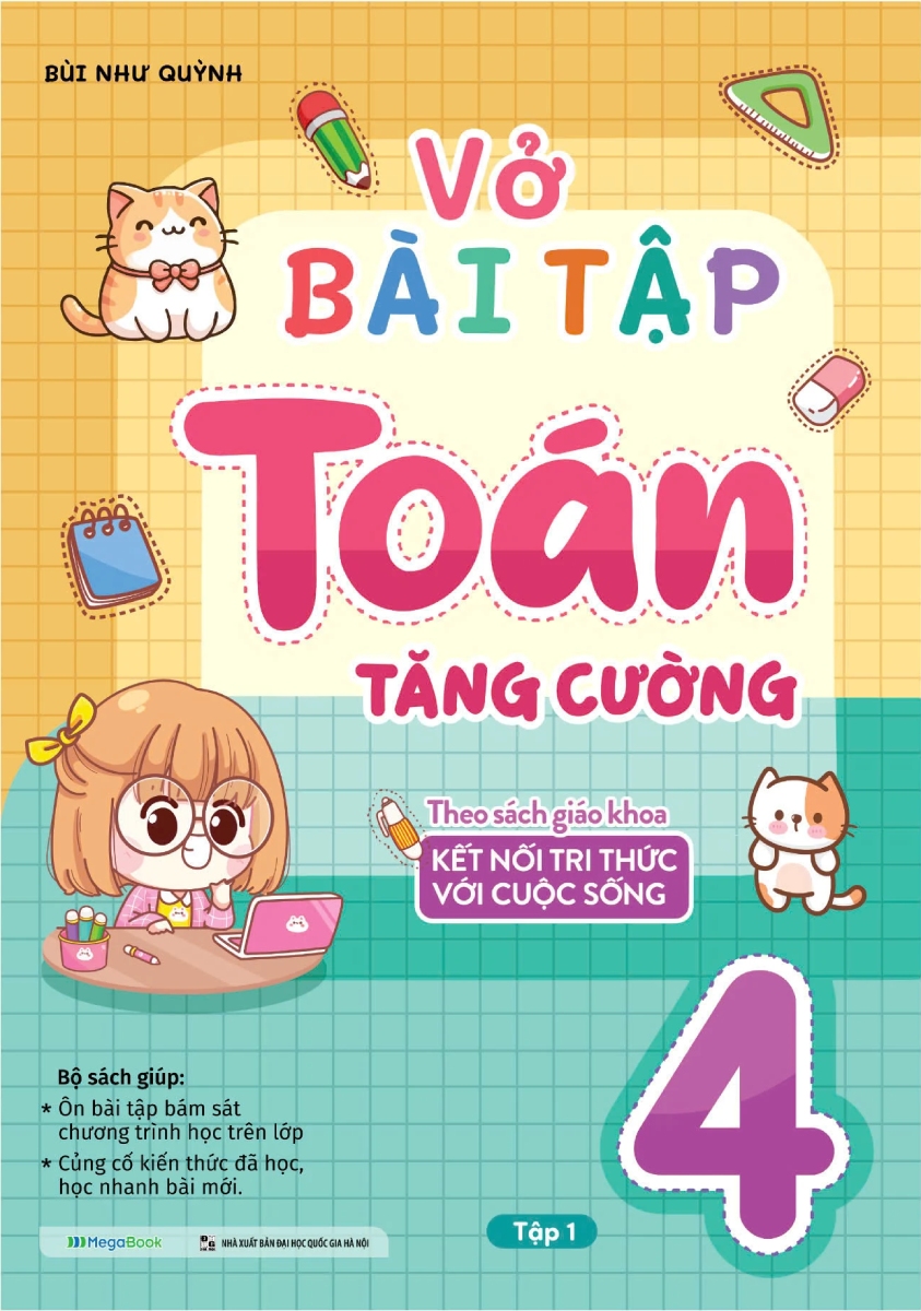 Vở Bài Tập Toán Tăng Cường 4 – Tập 1 (Theo Sách Giáo Khoa Kết Nối Tri Thức Với Cuộc Sống)