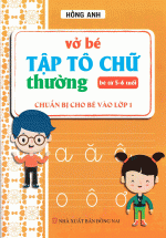 Vở Bé Tập Tô Chữ Thường (5-6 Tuổi)