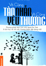 Vô Cùng Tàn Nhẫn, Vô Cùng Yêu Thương – Tập 1