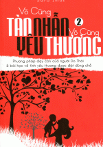 Vô Cùng Tàn Nhẫn Vô Cùng Yêu Thương – Tập 2