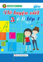 Vở Luyện Viết 5 Ô Li Lớp 1 – Tập 2