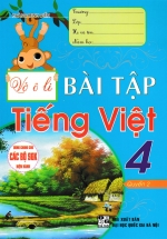 Vở Ô Li Bài Tập Tiếng Việt 4 – Quyển 2 (Dùng Chung Cho Các Bộ SGK Hiện Hành)