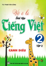 Vở Ô Li Bài Tập Tiếng Việt 2 – Tập 2 (Bám Sát SGK Cánh Diều)