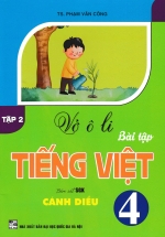 Vở Ô Li Bài Tập Tiếng Việt 4 – Tập 2 (Bám Sát SGK Cánh Diều)