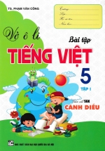Vở Ô Li Bài Tập Tiếng Việt 5 – Tập 1 (Bám Sát SGK Cánh Diều)