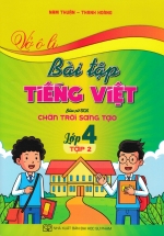 Vở Ô Li Bài Tập Tiếng Việt Lớp 4 Tập 2 (Bám Sát SGK Chân Trời Sáng Tạo)