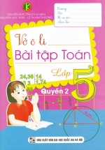 Vở Ô Li Bài Tập Toán Lớp 5 Quyển 2 (Khang Việt)